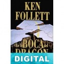 En la boca del dragón Ken Follett