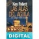 Las alas del águila Ken Follett