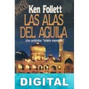 Las alas del águila Ken Follett