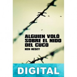 Alguien voló sobre el nido del cuco Ken Kesey