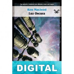 Luz oscura Ken MacLeod