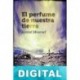 El perfume de nuestra tierra Kenizé Mourad