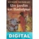 Un jardín en Badalpur Kenizé Mourad