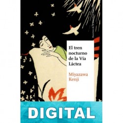 El tren nocturno de la Vía Láctea Kenji Miyazawa