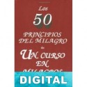 Los 50 principios del milagro de un curso en milagros. Kenneth Wapnick