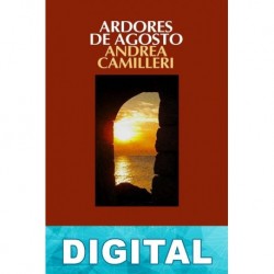 Ardores de agosto Andrea Camilleri