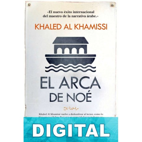 El arca de Noé Khaled Al Khamissi