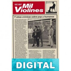 Mil violines y otras crónicas sobre pop Kiko Amat