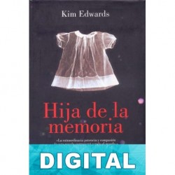 Hija de la memoria Kim Edwards