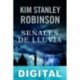 Señales de lluvia Kim Stanley Robinson