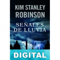 Señales de lluvia Kim Stanley Robinson