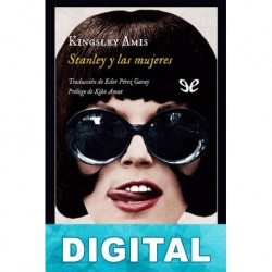 Stanley y las mujeres Kingsley Amis