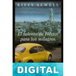 El talento de Héctor para los milagros Kitty Sewell