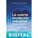 La cuarta revolución industrial Klaus Schwab