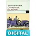 La concesión del teléfono Andrea Camilleri
