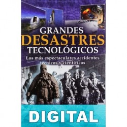Grandes desastres tecnológicos Koldobica Gotxone Villar & Félix Ballesteros Rivas