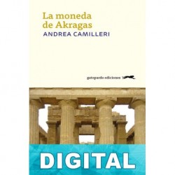 La moneda de Akragas Andrea Camilleri
