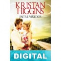 Entre viñedos Kristan Higgins