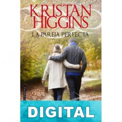 La pareja perfecta Kristan Higgins