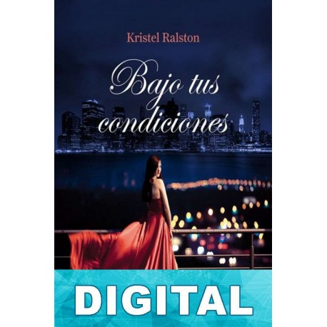 Bajo tus condiciones Kristel Ralston