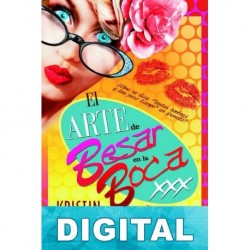 El arte de besar en la boca Kristin Harmel