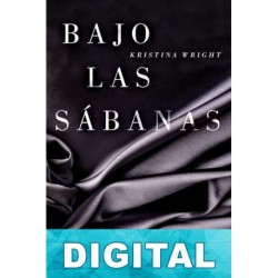 Bajo las sábanas Kristina Wright