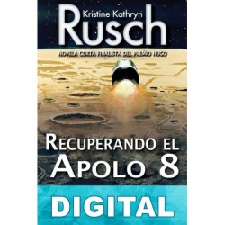 Recuperando el Apolo 8 Kristine Kathryn Rusch