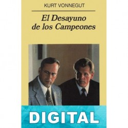 El Desayuno de los Campeones Kurt Vonnegut