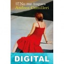 No me toques Andrea Camilleri
