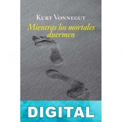 Mientras los mortales duermen Kurt Vonnegut
