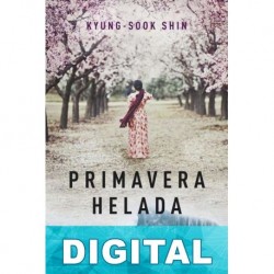Primavera helada Kyung-Sook Shin