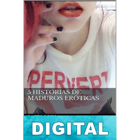 5 historias de maduros eróticas L. Jellyka
