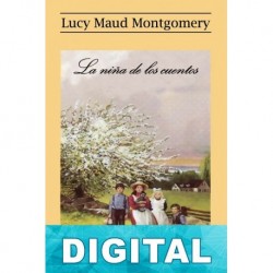 La niña de los cuentos L. M. Montgomery