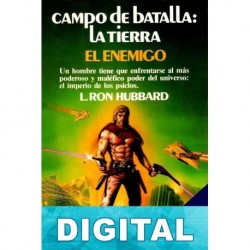 Campo de batalla: la Tierra. El enemigo L. Ron Hubbard