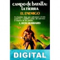 Campo de batalla: la Tierra. El enemigo L. Ron Hubbard
