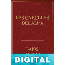 Las cárceles del alma Lajos Zilahy