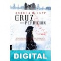 La cruz de la perdición Andrea H. Japp