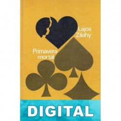 Primavera mortal Lajos Zilahy