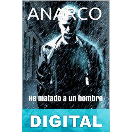 Anarco. He matado a un hombre LAL