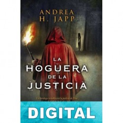 La hoguera de la justicia Andrea H. Japp