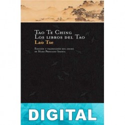 Tao Te Ching. Los libros del Tao Lao-tse