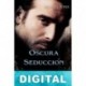 Oscura seducción Larissa Ione