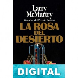 La rosa del desierto Larry McMurtry