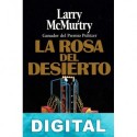 La rosa del desierto Larry McMurtry