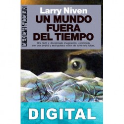 Un mundo fuera del tiempo Larry Niven