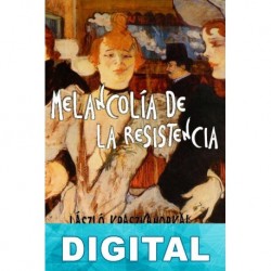 Melancolía de la resistencia László Krasznahorkai