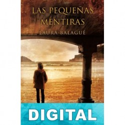 Las pequeñas mentiras Laura Balagué