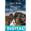 Amuleto contra el vacío Laura G. Miranda
