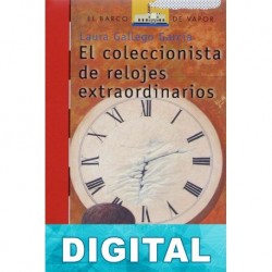El coleccionista de relojes extraordinarios Laura Gallego