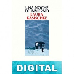 Una noche de invierno Laura Kasischke